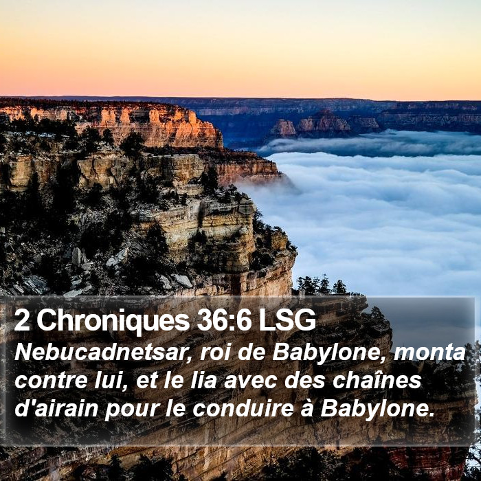 2 Chroniques 36:6 LSG Bible Study