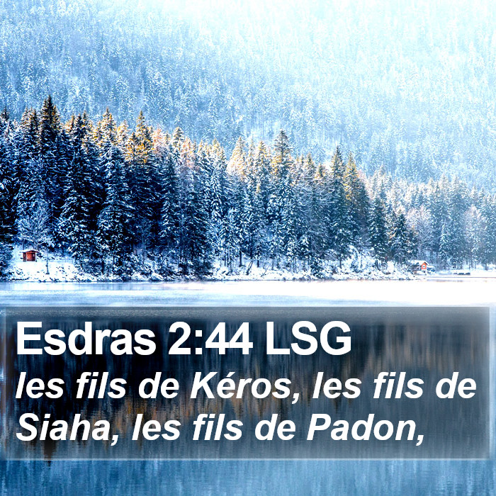 Esdras 2:44 LSG Bible Study