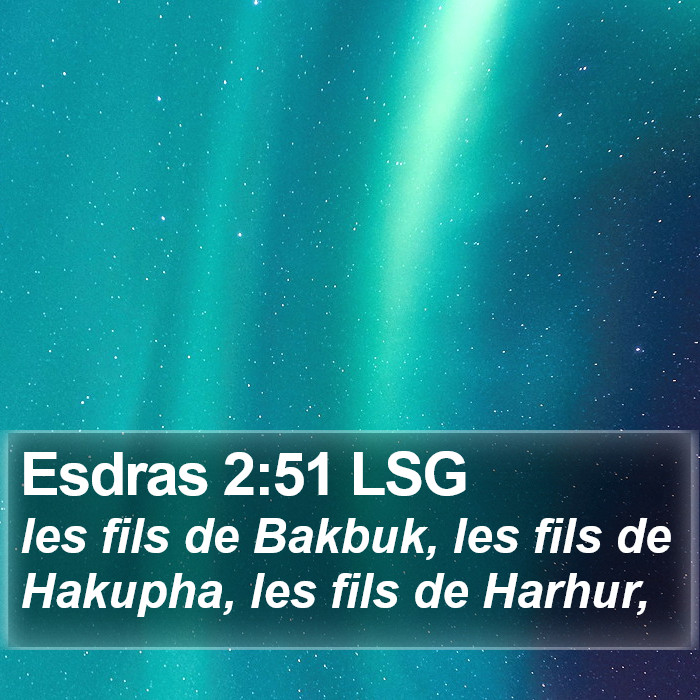 Esdras 2:51 LSG Bible Study