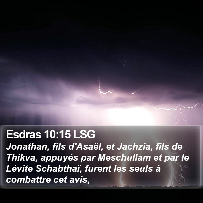 Esdras 10:15 LSG Bible Study