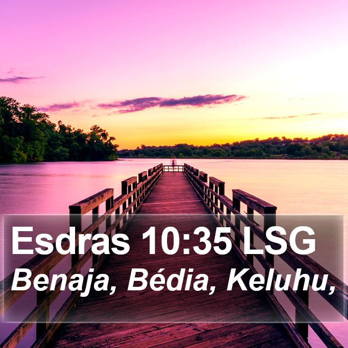 Esdras 10:35 LSG Bible Study