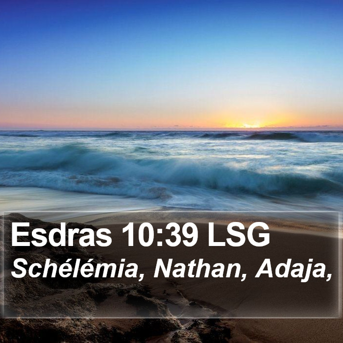Esdras 10:39 LSG Bible Study
