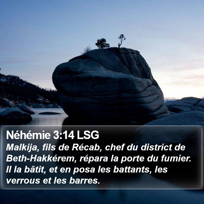 Néhémie 3:14 LSG Bible Study