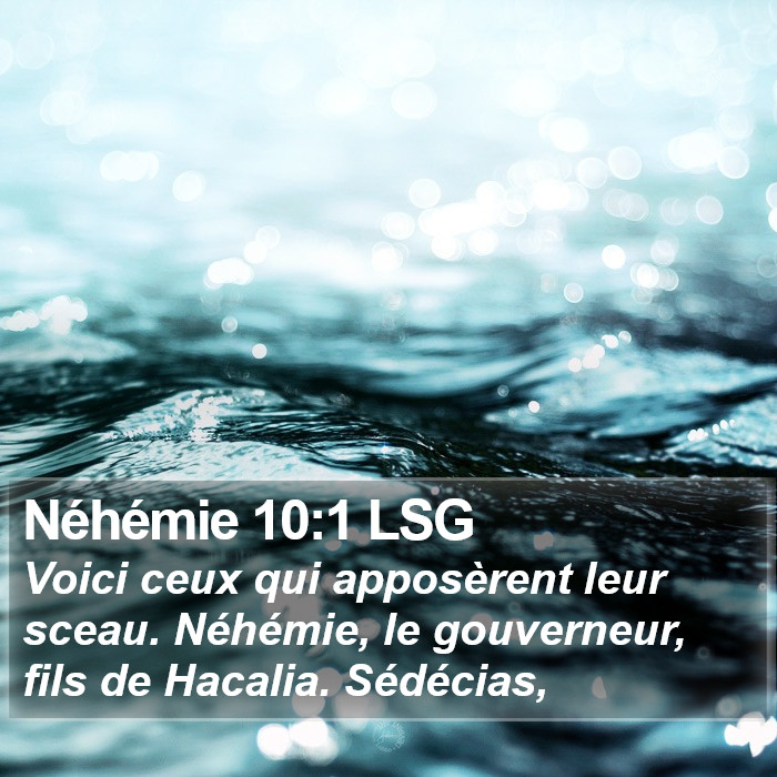 Néhémie 10:1 LSG Bible Study