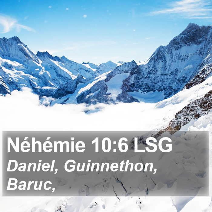 Néhémie 10:6 LSG Bible Study