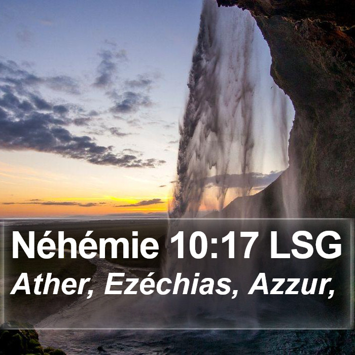 Néhémie 10:17 LSG Bible Study