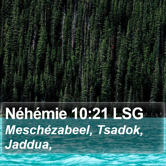 Néhémie 10:21 LSG Bible Study