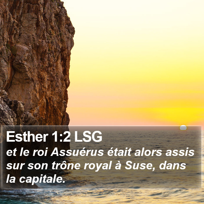 Esther 1:2 LSG Bible Study