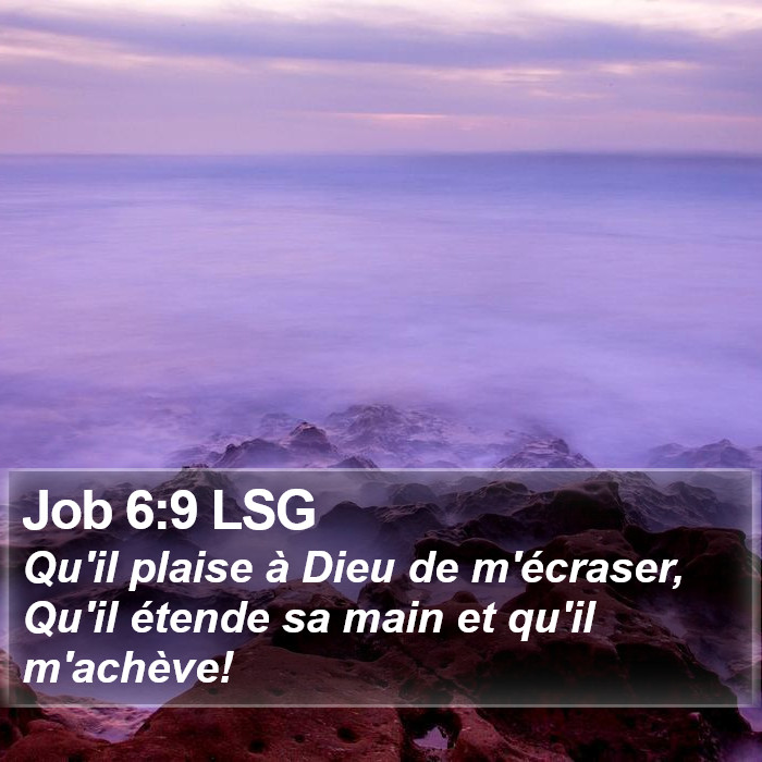 Job 6:9 LSG Bible Study