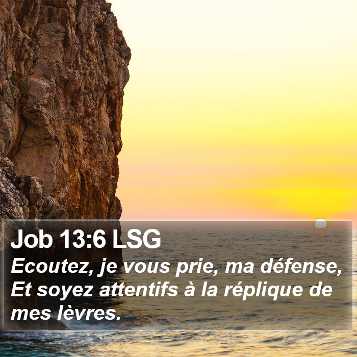 Job 13:6 LSG Bible Study