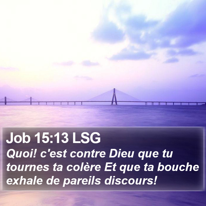 Job 15:13 LSG Bible Study