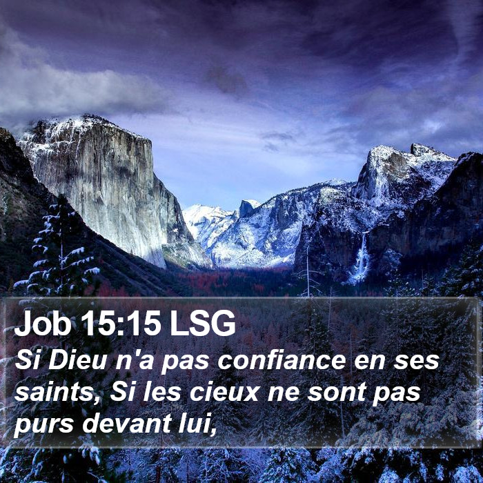 Job 15:15 LSG Bible Study