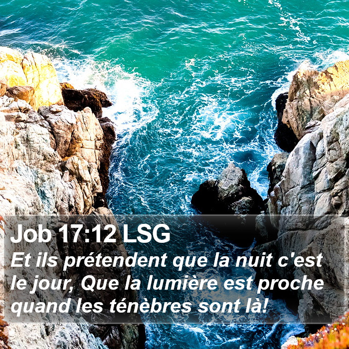 Job 17:12 LSG Bible Study