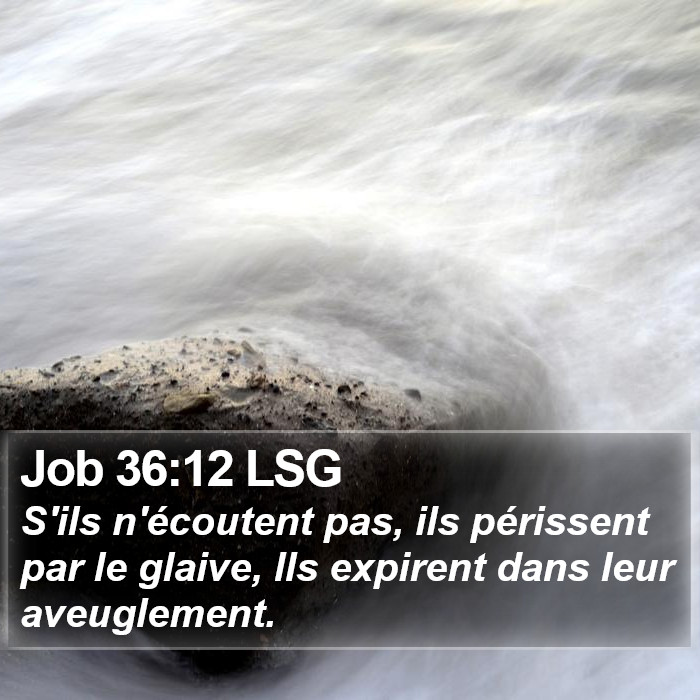 Job 36:12 LSG Bible Study