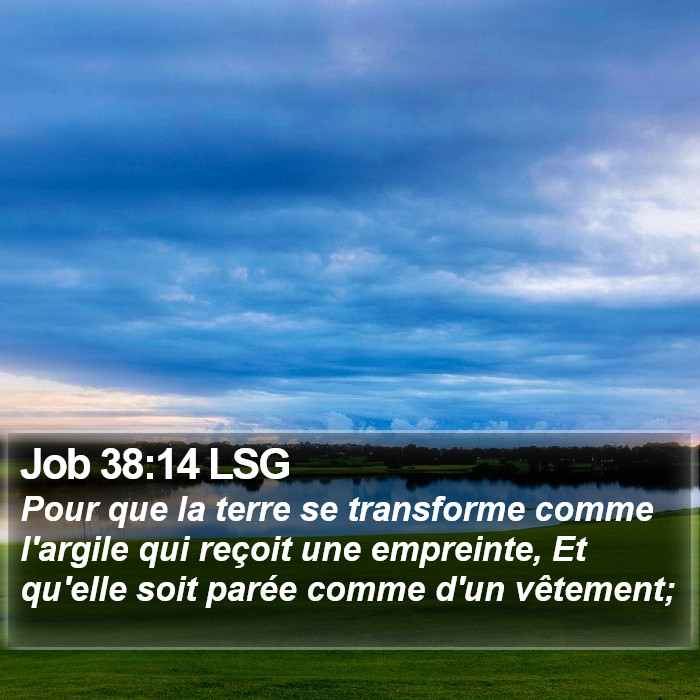 Job 38:14 LSG Bible Study