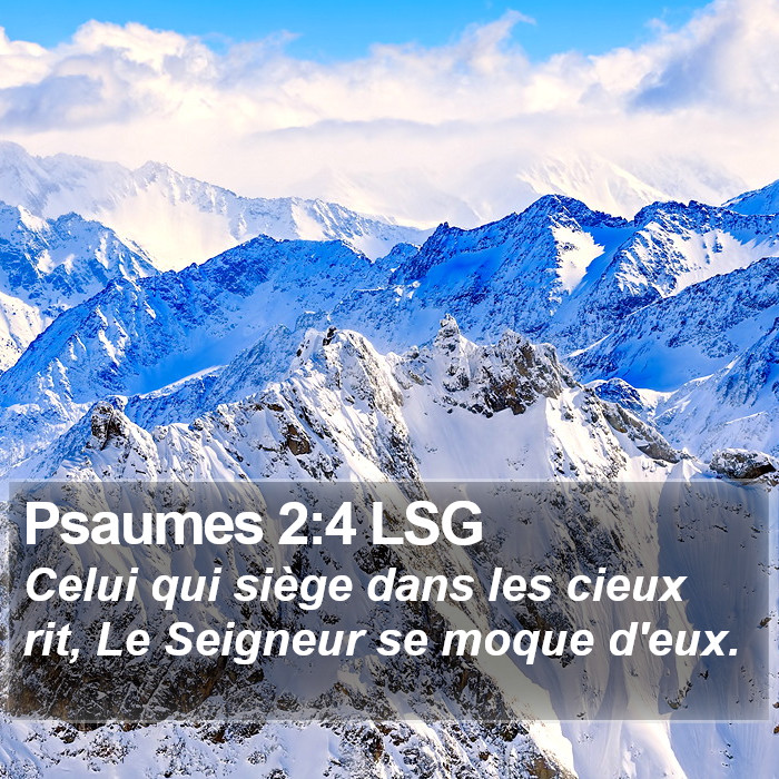 Psaumes 2:4 LSG Bible Study