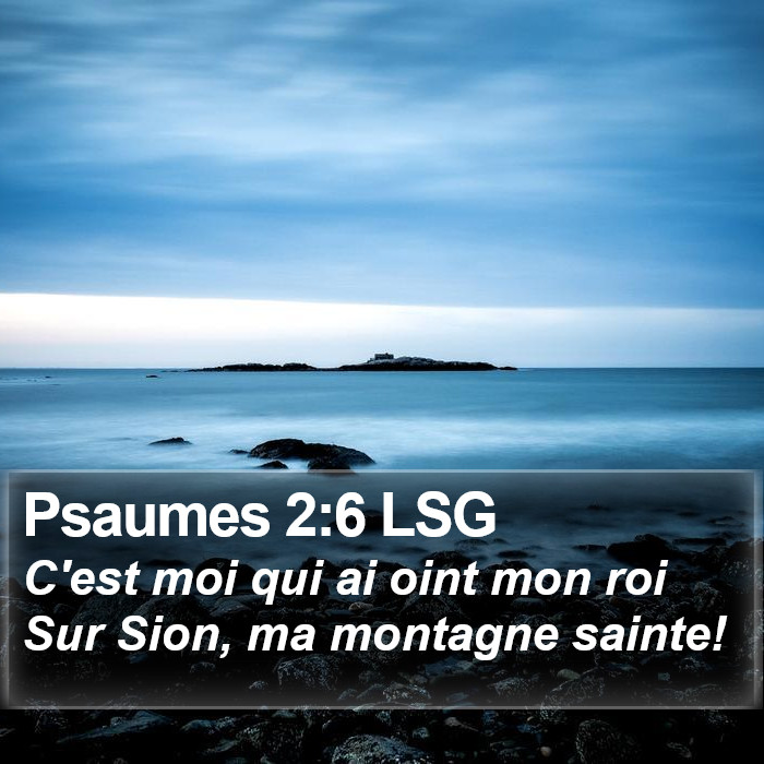 Psaumes 2:6 LSG Bible Study