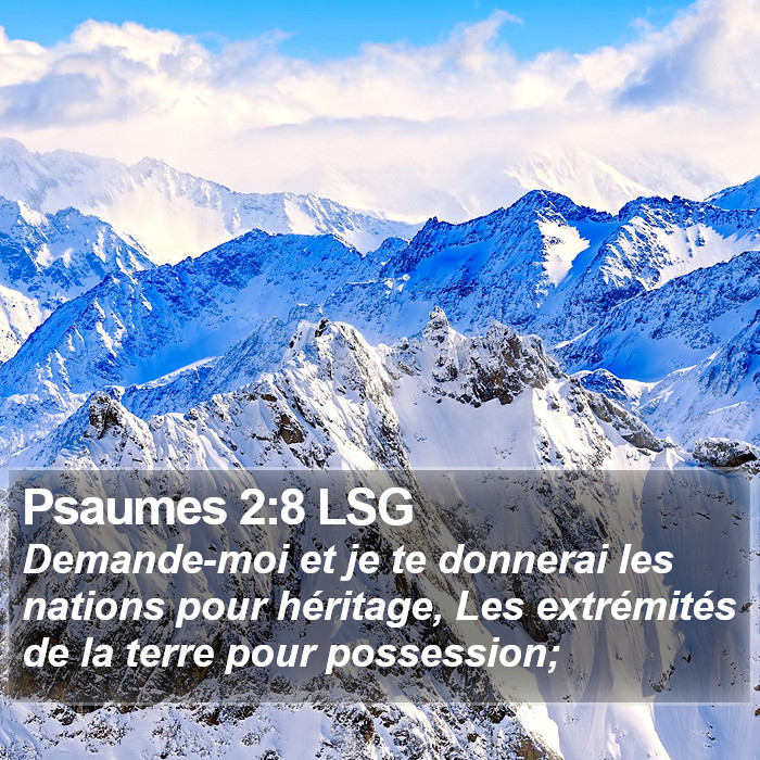 Psaumes 2:8 LSG Bible Study