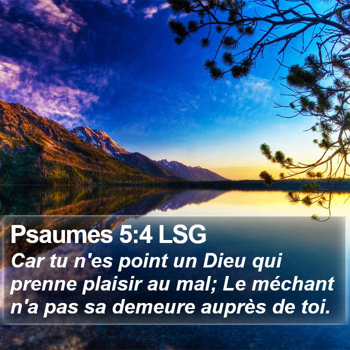 Psaumes 5:4 LSG Bible Study