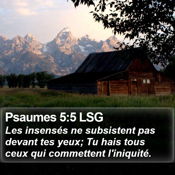 Psaumes 5:5 LSG Bible Study