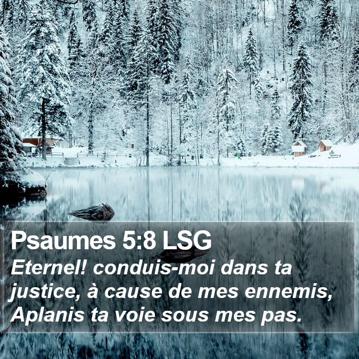 Psaumes 5:8 LSG Bible Study