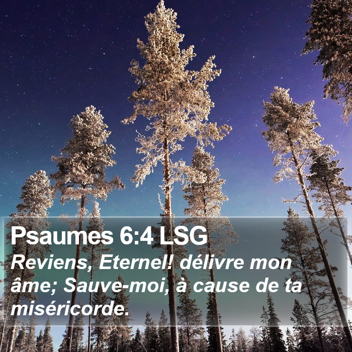 Psaumes 6:4 LSG Bible Study