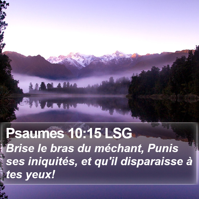 Psaumes 10:15 LSG Bible Study