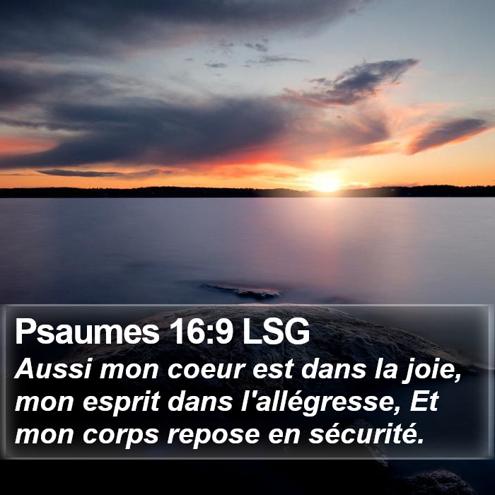 Psaumes 16:9 LSG Bible Study