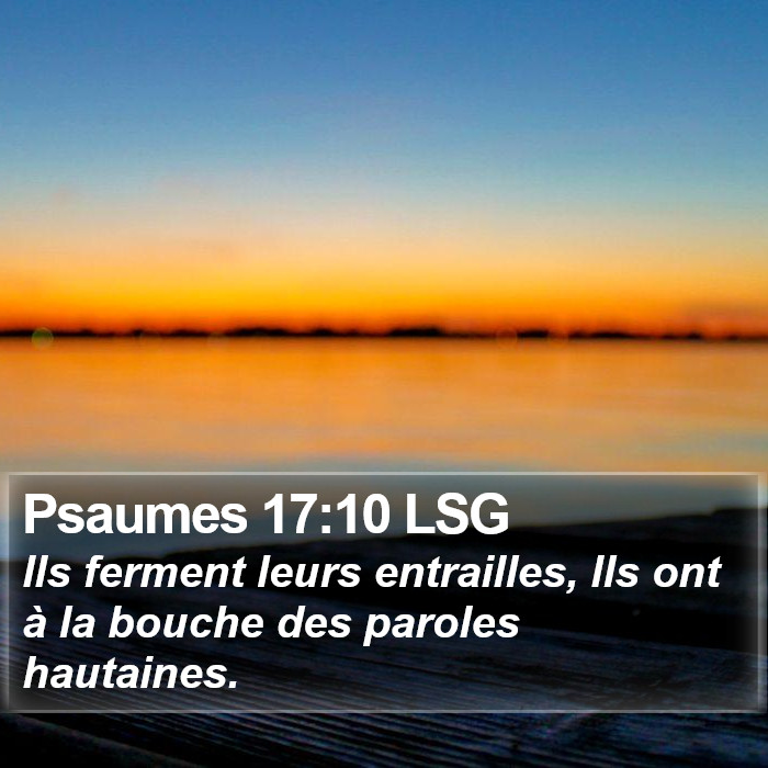 Psaumes 17:10 LSG Bible Study