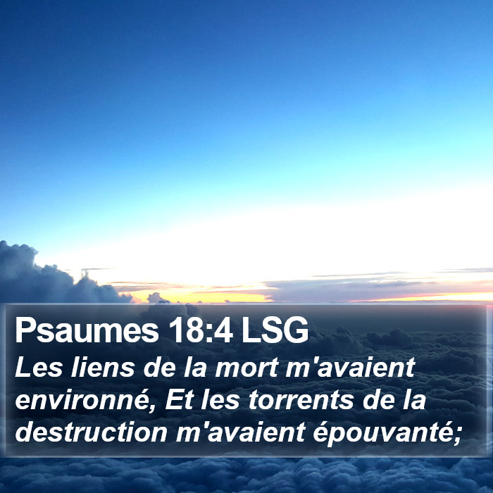 Psaumes 18:4 LSG Bible Study