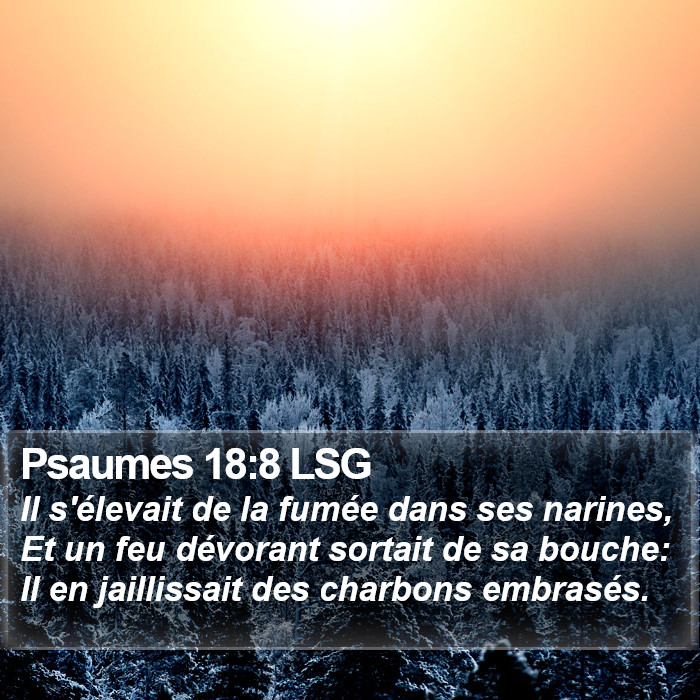 Psaumes 18:8 LSG Bible Study