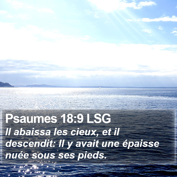 Psaumes 18:9 LSG Bible Study