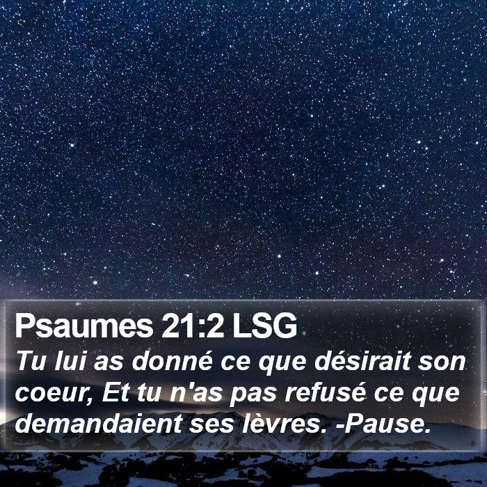 Psaumes 21:2 LSG Bible Study