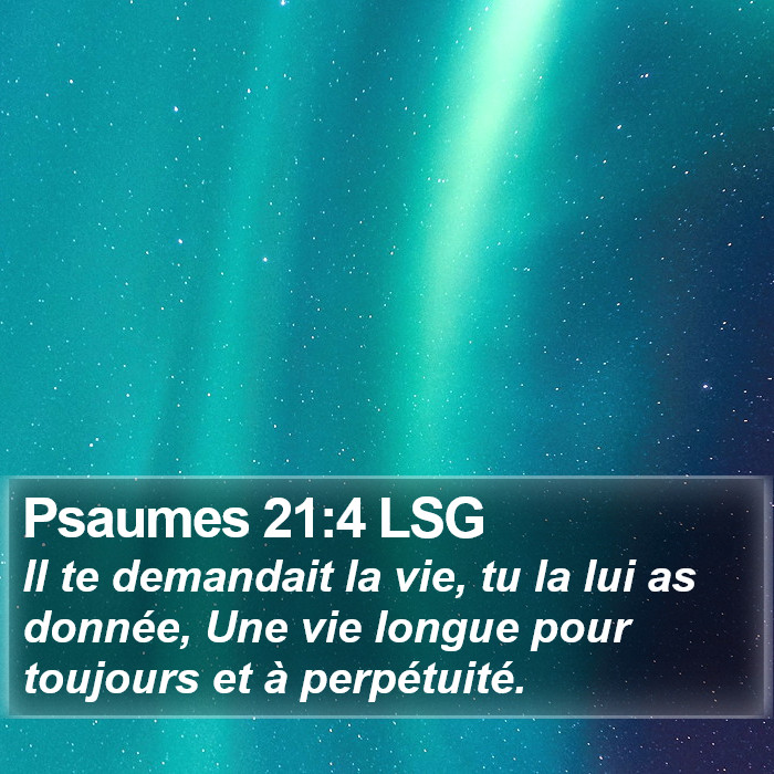 Psaumes 21:4 LSG Bible Study
