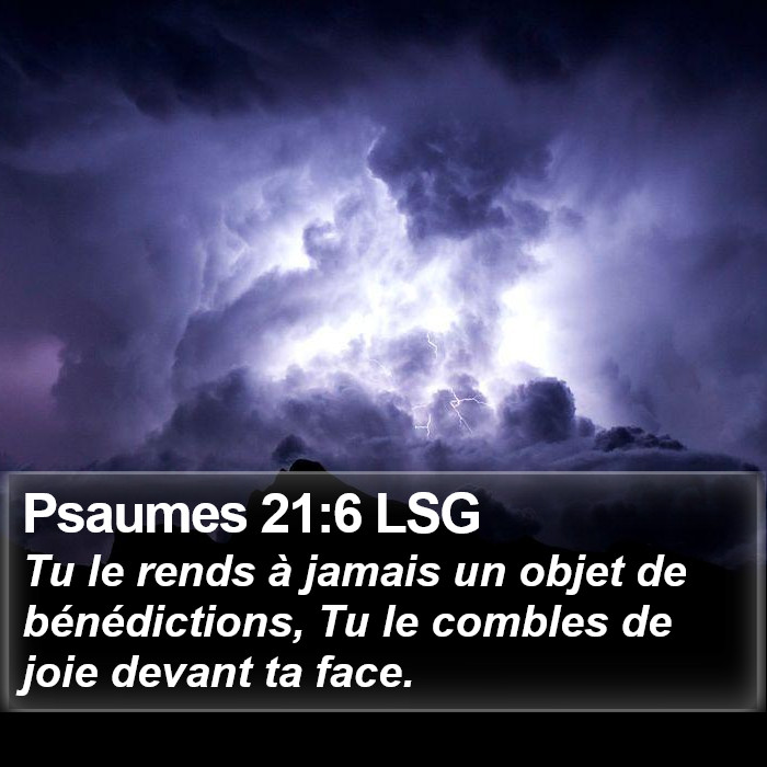 Psaumes 21:6 LSG Bible Study