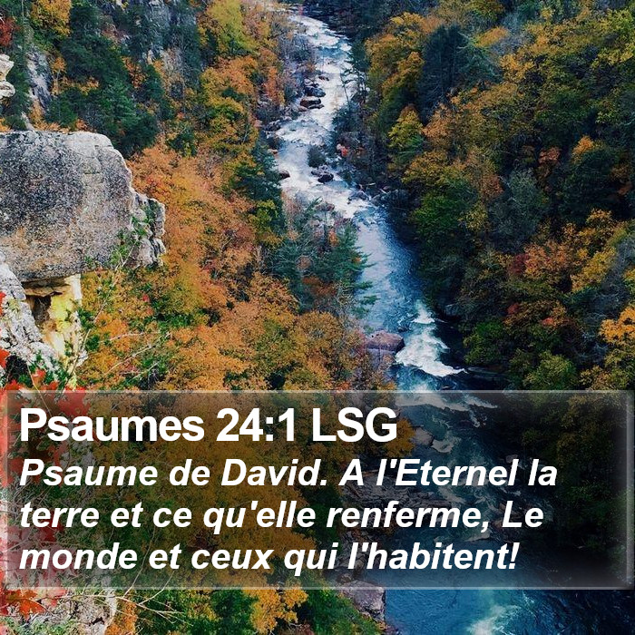 Psaumes 24:1 LSG Bible Study