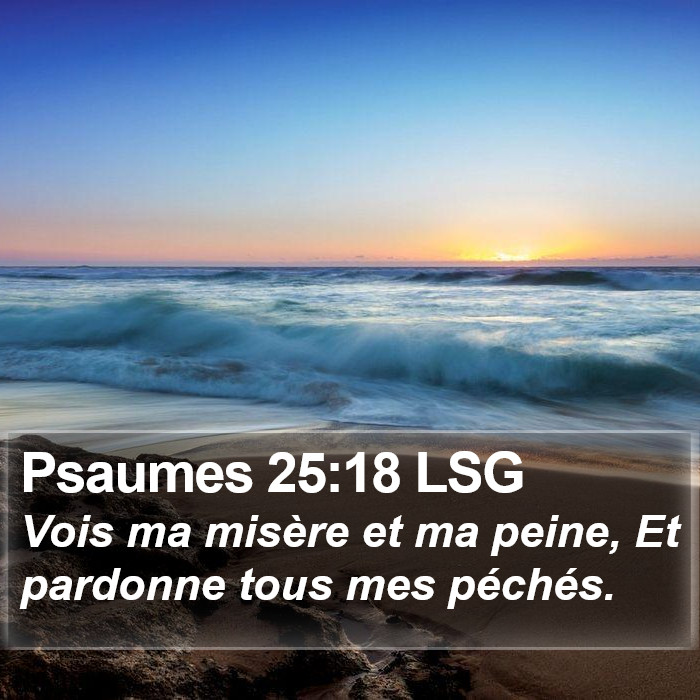 Psaumes 25:18 LSG Bible Study