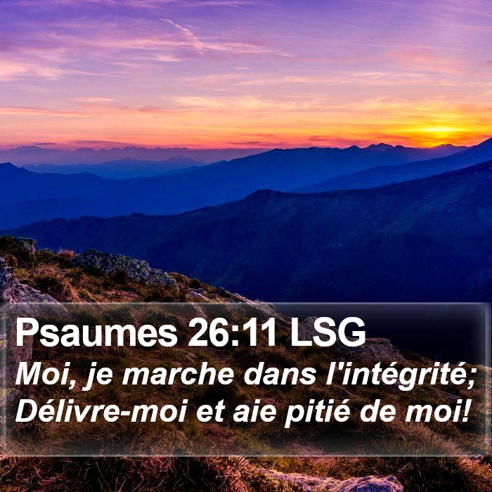 Psaumes 26:11 LSG Bible Study