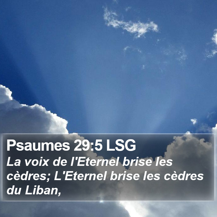 Psaumes 29:5 LSG Bible Study