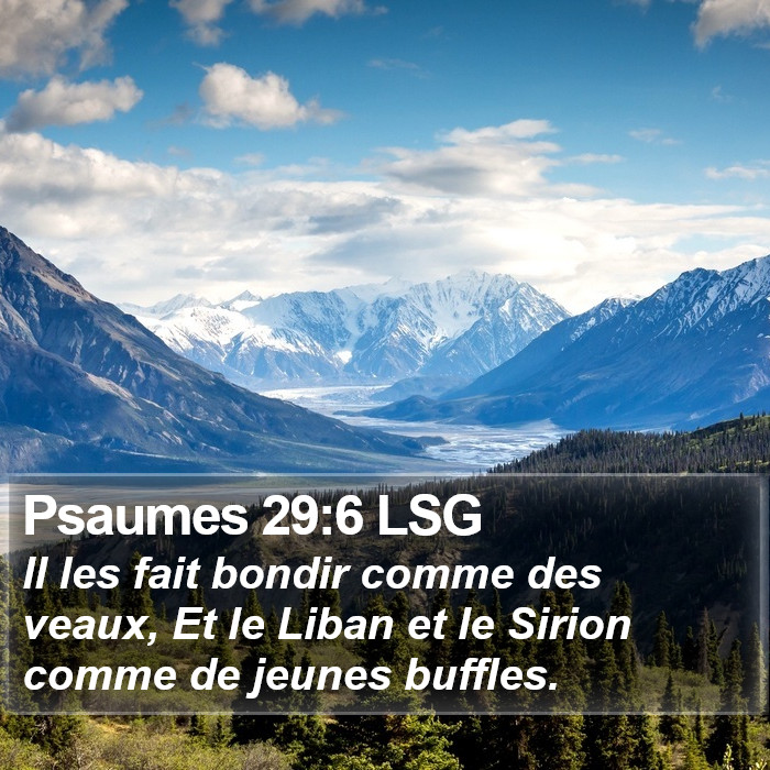 Psaumes 29:6 LSG Bible Study