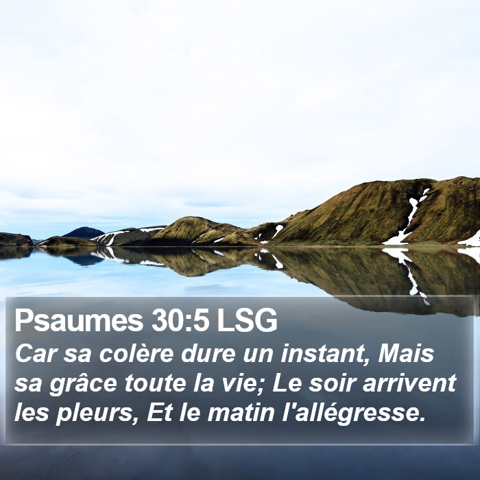 Psaumes 30:5 LSG Bible Study