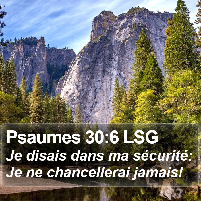 Psaumes 30:6 LSG Bible Study