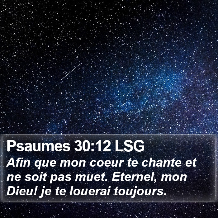 Psaumes 30:12 LSG Bible Study