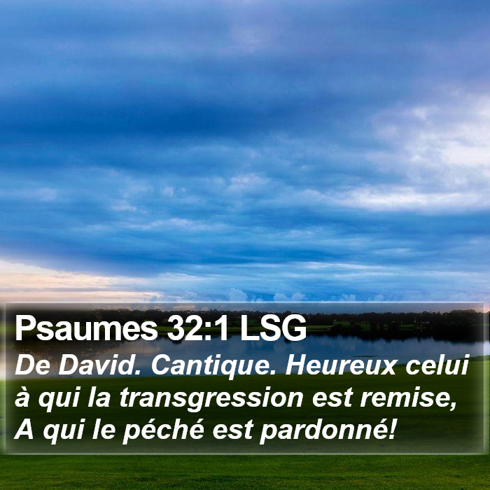 Psaumes 32:1 LSG Bible Study