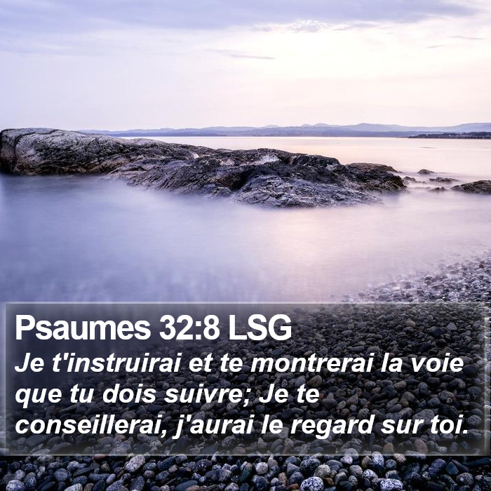 Psaumes 32:8 LSG Bible Study