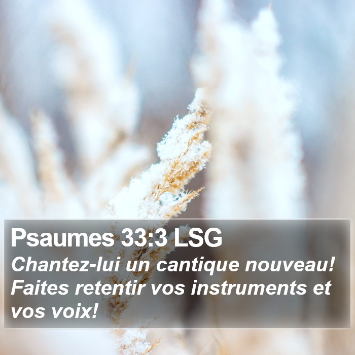Psaumes 33:3 LSG Bible Study