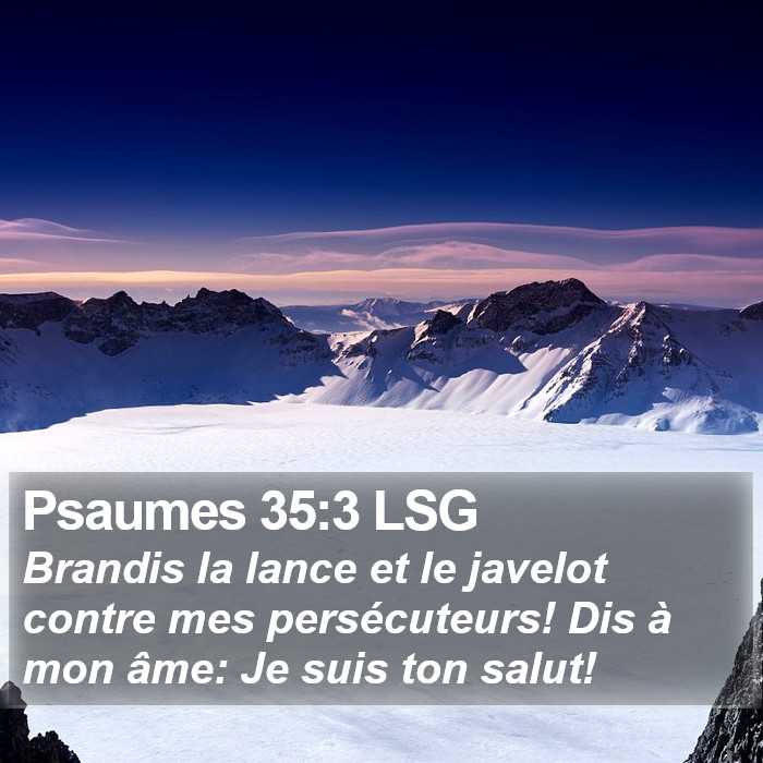 Psaumes 35:3 LSG Bible Study
