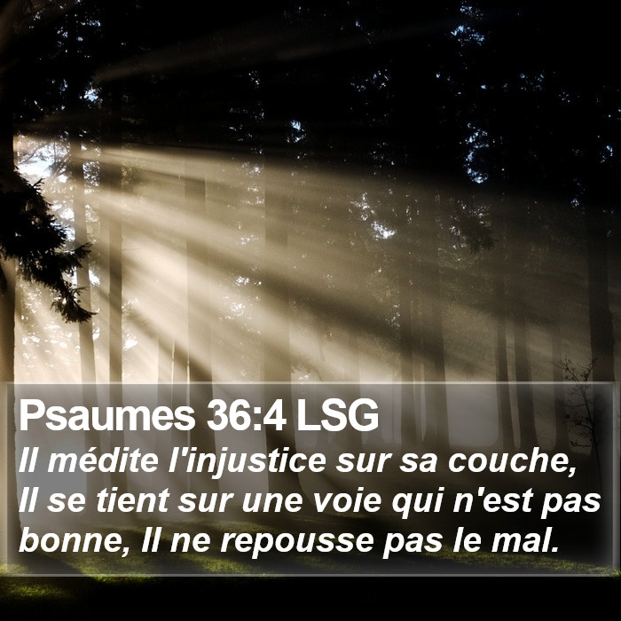 Psaumes 36:4 LSG Bible Study