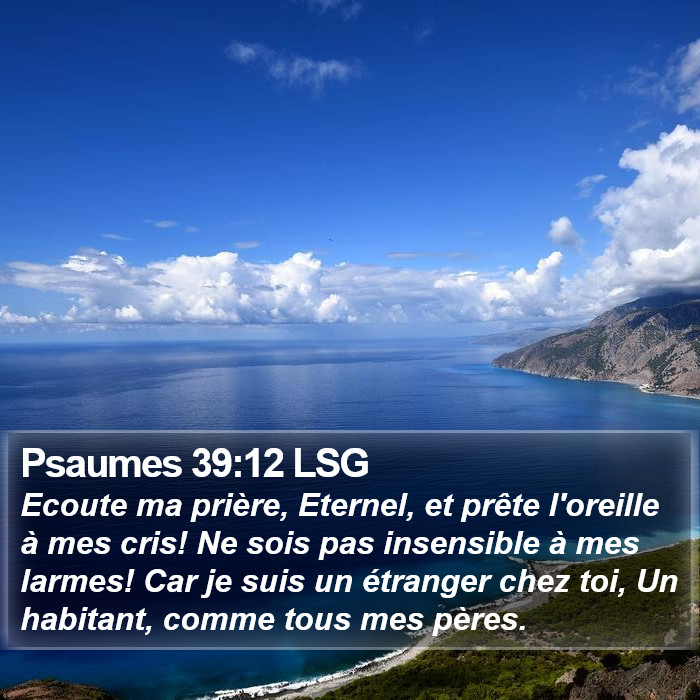 Psaumes 39:12 LSG Bible Study