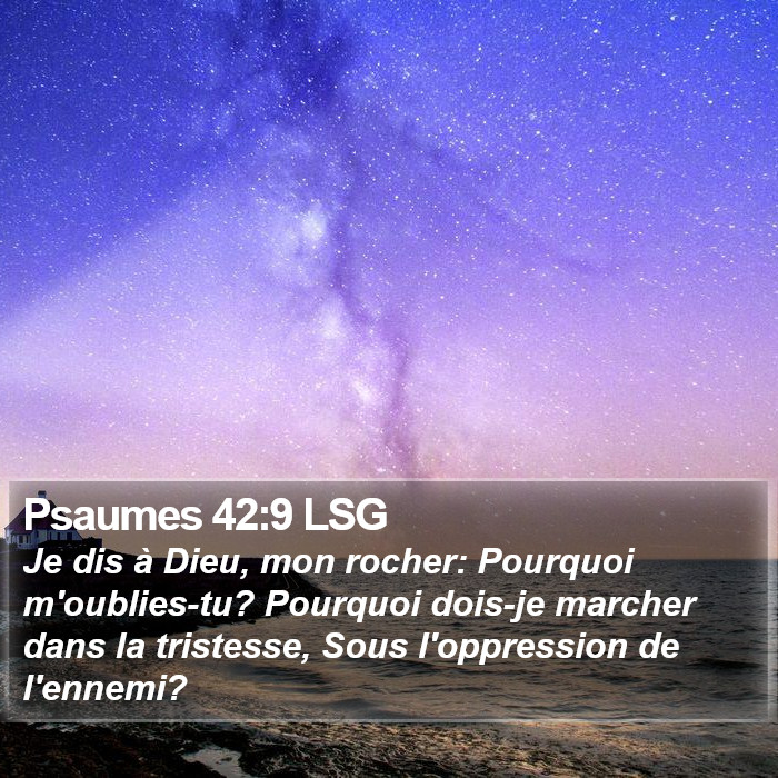 Psaumes 42:9 LSG Bible Study